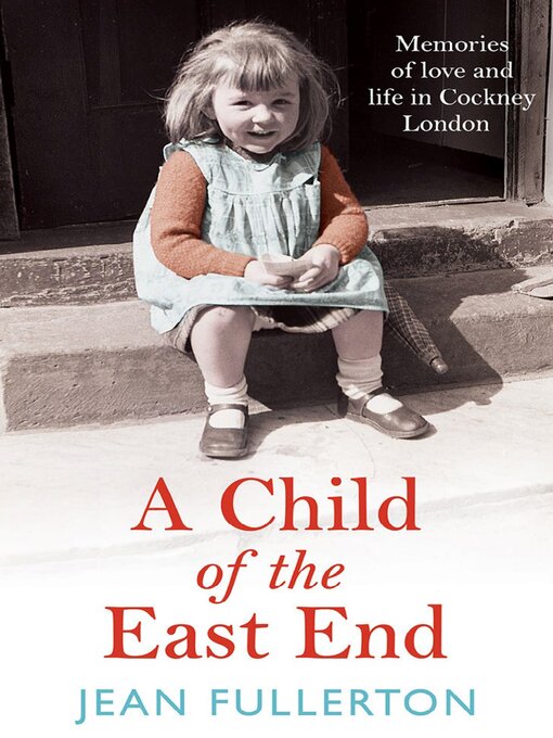 Title details for A Child of the East End by Jean Fullerton - Available